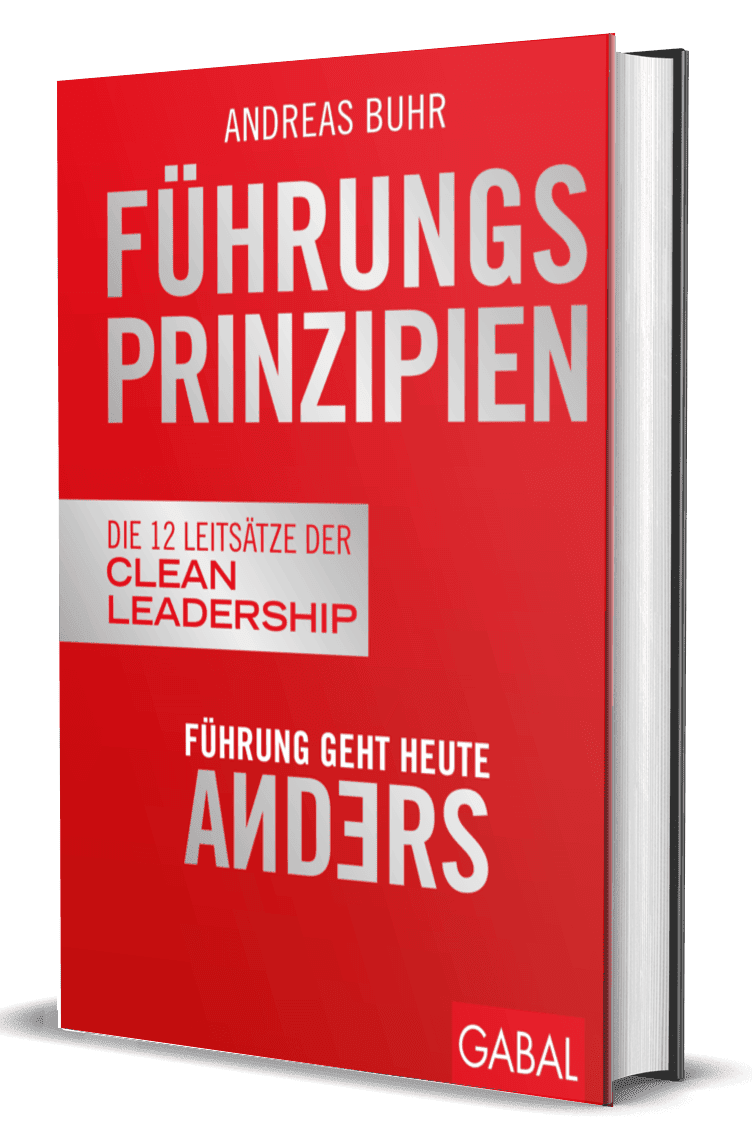Führung geht heute anders 12 Führungsprinzipien für erfolgreiche leader - andreas buhr