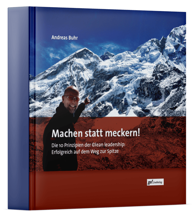machen statt meckern 10 prinzipien der clean leadership - andreas buhr
