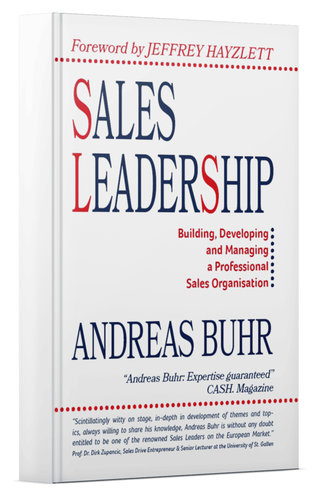 sales leadership building developing and managing sales organisation foreword jeffrey hayzlett - andreas buhr