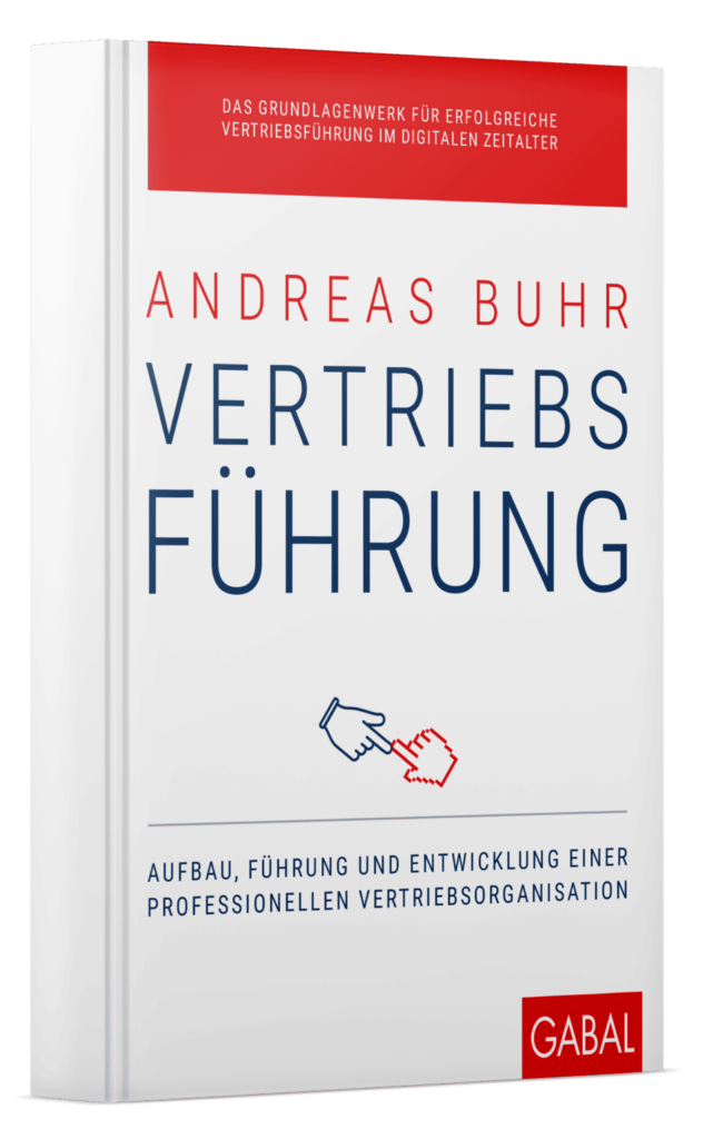 vertriebsführung aufbau führung und entwicklung einer prof vertriebsorganisation - andreas buhr